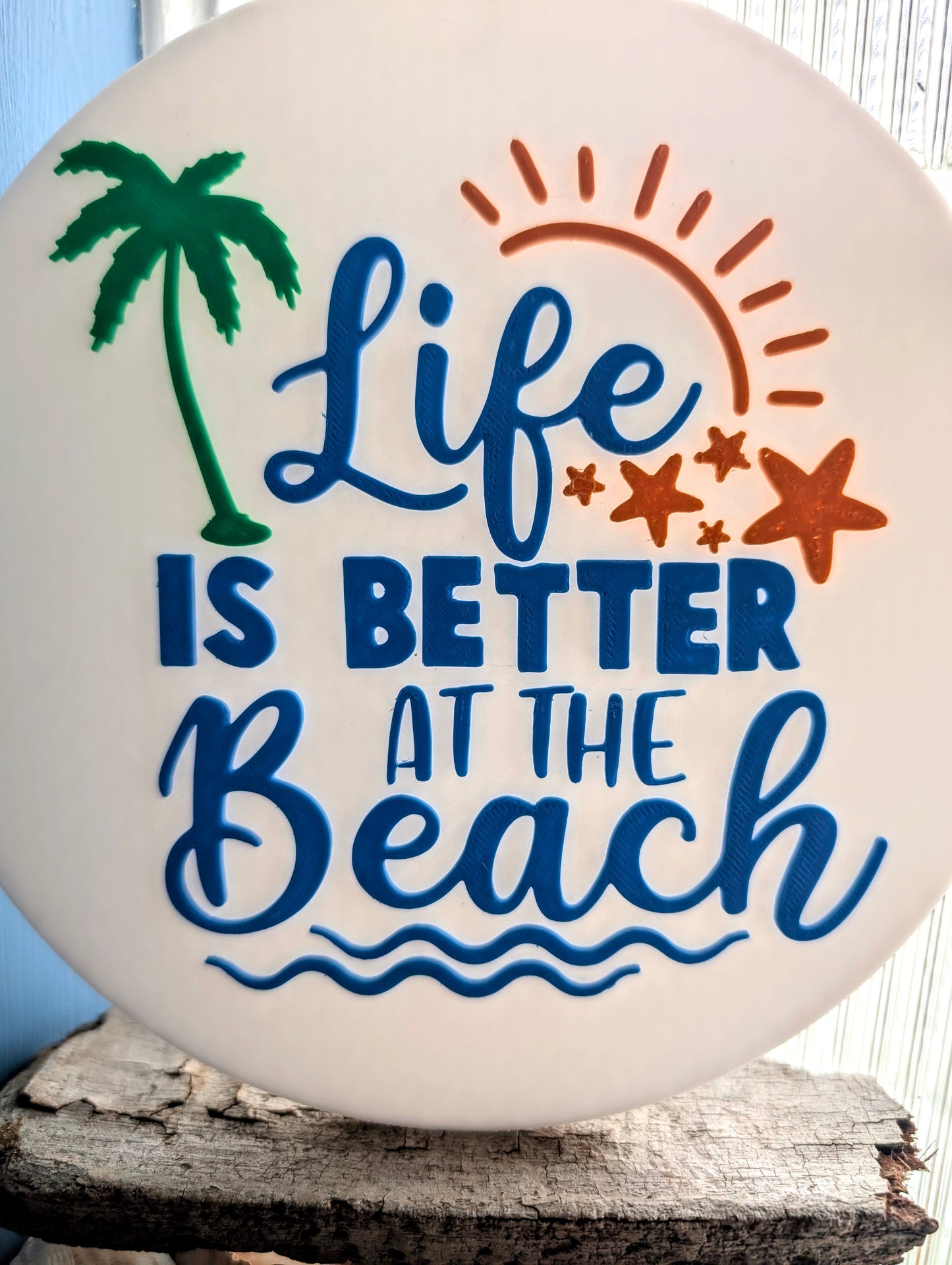 "Life is Better At The Beach" Patio decoration