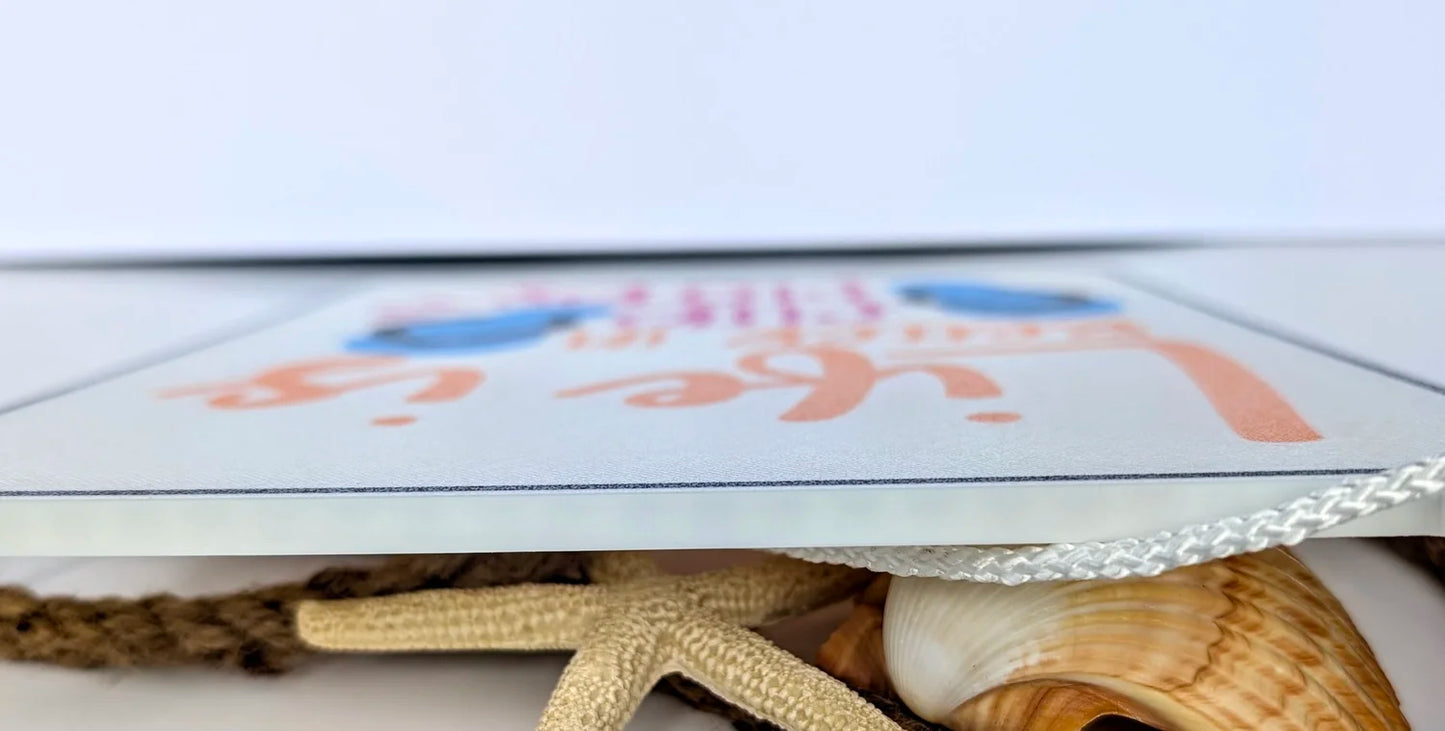 "Life is Better in flip flops" Patio sign